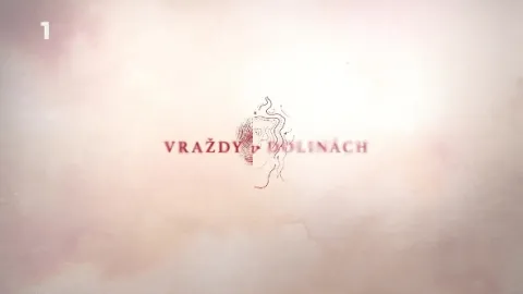 Vraždy v dolinách (8/13)