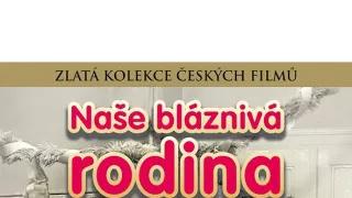 Naše bláznivá rodina