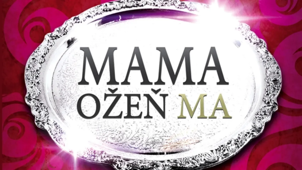 Mama, ožeň ma! - fotogaléria