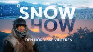 Kúzla a nebezpečenstvá škandinávskej zimy (3/4)