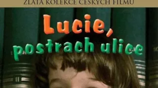 Lucie, postrach ulice