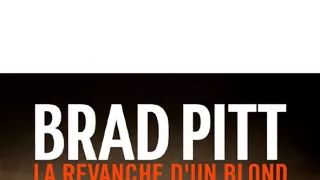 Brad Pitt - blonďákova pomsta