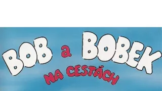 Bob a Bobek na cestách