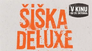 Šiška Deluxe