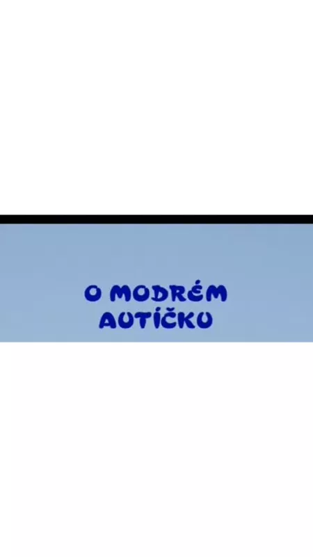 O modrém autíčku, 2013 - fotogaléria