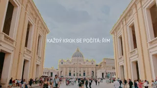 Každý krok se počítá: Řím