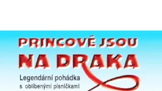 Princové jsou na draka