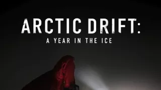 Arktické driftování: Rok na sněhu (1/2)