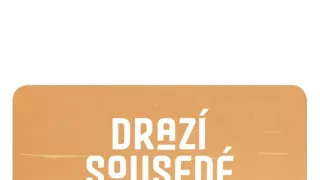 Drazí sousedé (7)