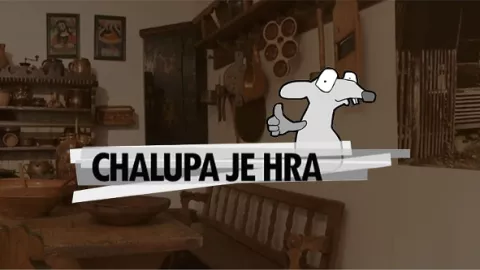 Chalupa je hra