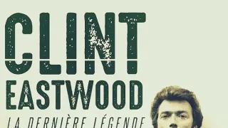 Clint Eastwood, poslední legenda