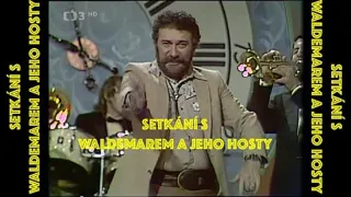 Setkání s Waldemarem a jeho hosty