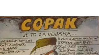 Copak je to za vojáka...