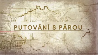 Putování s párou 2