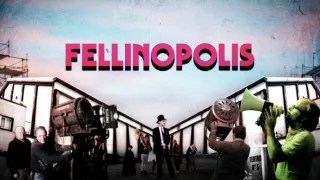 Fellinopolis