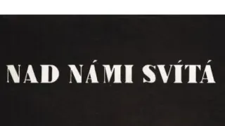 Nad námi svítá