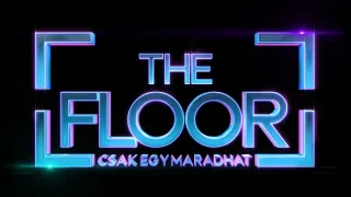 The Floor - Csak egy maradhat II (8)