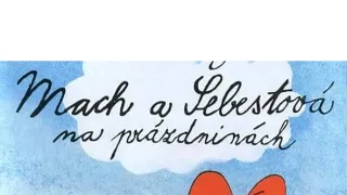Mach a Šebestová na prázdninách