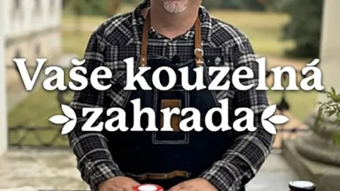 Vaše kouzelná zahrada