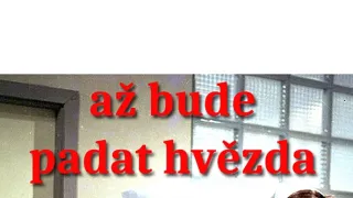 Až bude padat hvězda