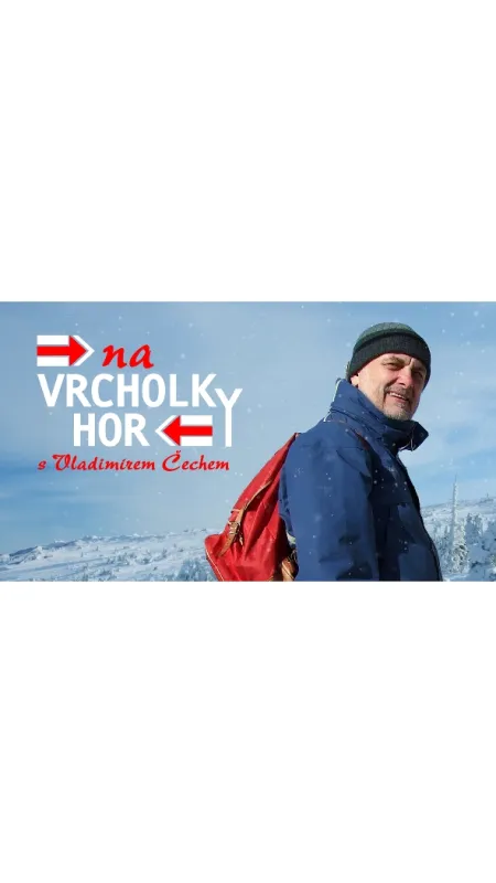 Na vrcholky hor s Vladimírem Čechem, 2008 - fotogaléria