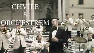 Chvíle s Orchestrem Václava Hybše