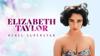 Elizabeth Taylorová: Vzpurná superhvězda (1/3)