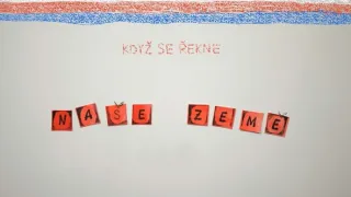 Když se řekne naše země