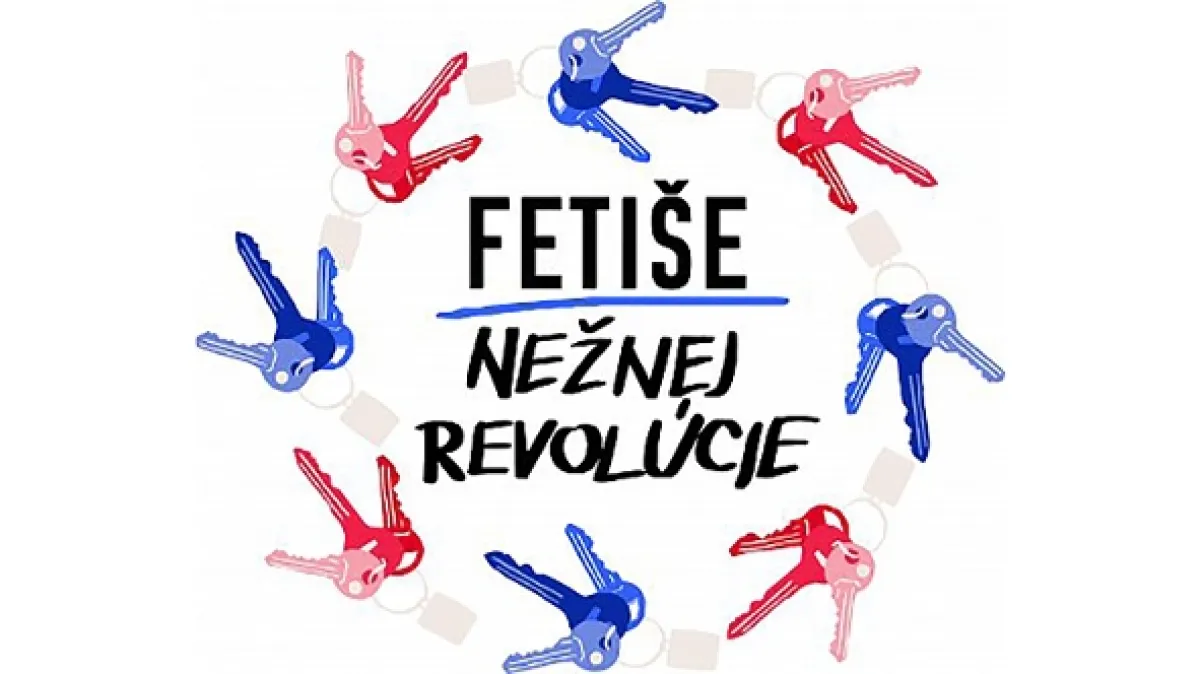 Fetiše Nežnej revolúcie, 2019 - fotogaléria