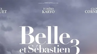 Bella a Sebastián 3: Navždy priateľmi