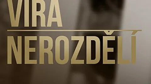 Dokud nás víra nerozdělí