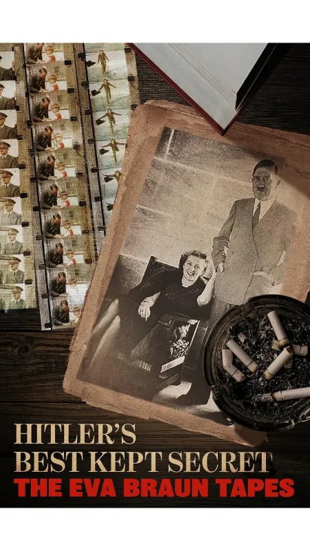Hitlerovo nejstřeženější tajemství: Filmy Evy Braunové (Hitler’s Best Kept Secret: The Eva Braun Tapes), 2020 - fotogaléria