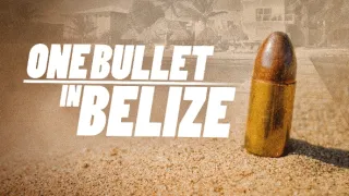Jeden výstřel v Belize