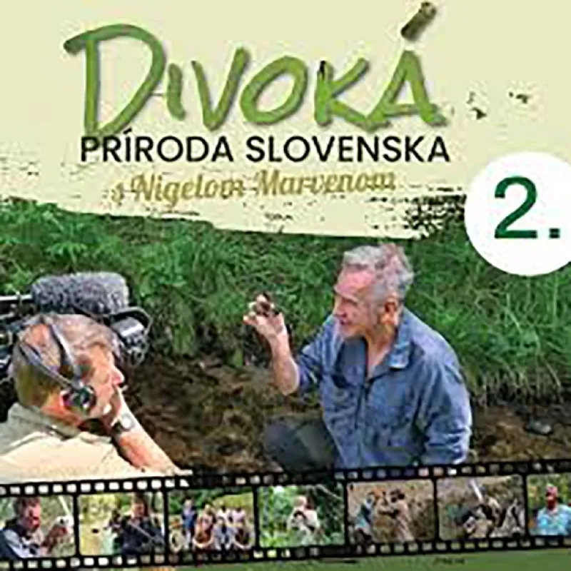 Divoká príroda Slovenska s Nigelom Marvenom- film o filme, 2023 - fotogaléria