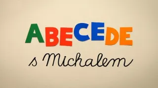 Ábécédé s Michalem