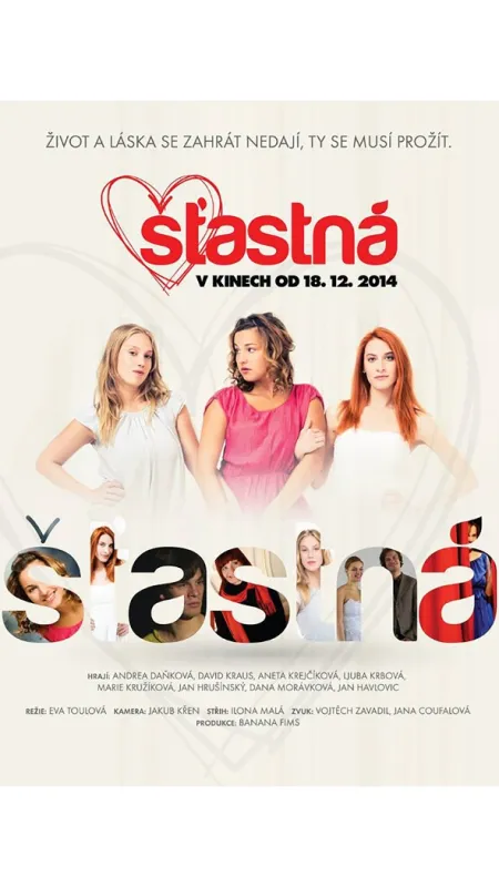 Šťastná (ŠŤASTNÁ), 2014 - fotogaléria