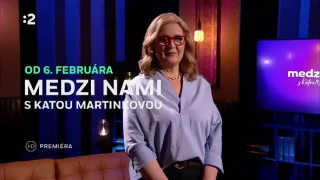 Medzi nami s Katou Martinkovou