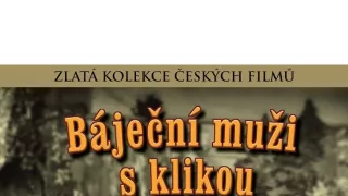 Báječní muži s klikou