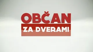 Občan za dverami