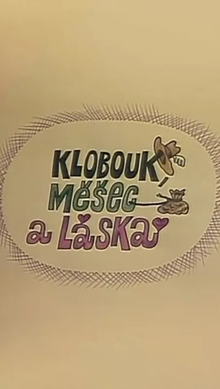 Klobouk, měšec a láska, 1986 - fotogaléria