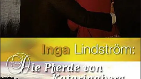 Inga Lindström: Koně z Katarinabergu