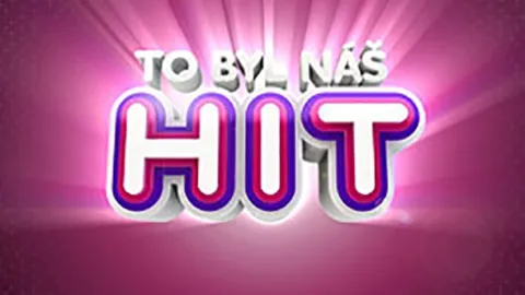 To bol náš hit