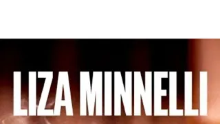 Liza Minnelliová, zlaté dítě Hollywoodu