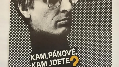 Kam, pánové, kam jdete?