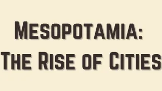 Mezopotámia: Vzostup miest