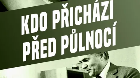 Kdo přichází před půlnocí