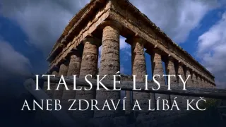 Italské listy aneb Zdraví a líbá KČ