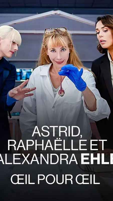 Doktorka Alexandra, Astrid a Raphaëlle: Oko za oko, 2024 - fotogaléria
