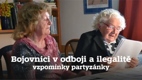 Bojovníci v odboji a ilegalitě - vzpomínky partyzánky