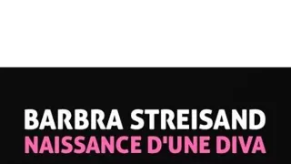 Barbra Streisandová - jak se zrodila hvězda